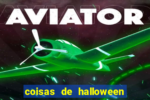 coisas de halloween de a a z